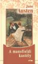 Jane Austen - A mansfieldi kastély Jane Austen - A mansfieldi kastély