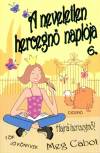 A neveletlen hercegnő naplója 6. ## Hajrá hercegnő!