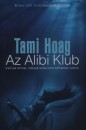 Tami Hoag - Az Alibi Klub
