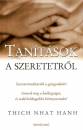 Thich Nhat Hanh - Tan�t�sok a szeretetr�l