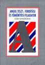 Dr. Katona Lucia - Dr. Sarbu Aladárné - Angol teszt-, fordítási és tömörítési feladatok Dr. Katona Lucia - Dr. Sarbu Aladárné - Angol teszt-, fordítási és tömörítési feladatok