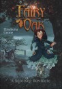 Elisabetta Gnone - A Sötétség Bűvölete - Fairy Oak 2. Elisabetta Gnone - A Sötétség Bűvölete - Fairy Oak 2.