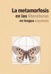 La metamorfosis en las literaturas en lengua ## Espanola