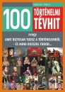 Hahner P�ter - 100 t�rt�nelmi t�vhit