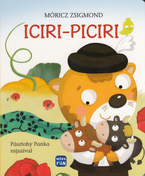 Móricz Zsigmond - Iciri-piciri