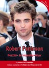  - Robert
            Pattinson