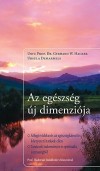 Ursula Demarmels - Gerhard W. Prof. Dr. Hacker - Az egészség új dimenziója