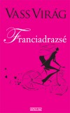Vass Vir�g - Franciadrazs�