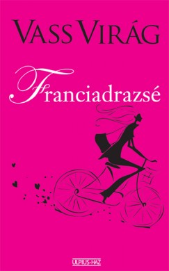 Vass Virág - Franciadrazsé