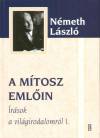 A mítosz emlőin - Írások a világirodalomról 1.