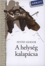 Pet�fi S�ndor - S�gi �va(Szerk.) - A helys�g kalap�csa