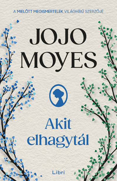 Akit elhagytál