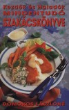 Domokos L�szl�n� - Kezd�k �s halad�k mindentud� szak�csk�nyve