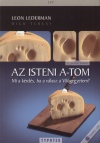 Leon Lederman - Dick Teresi - Az isteni a-tom