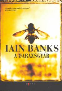 Iain Banks - A darázsgyár