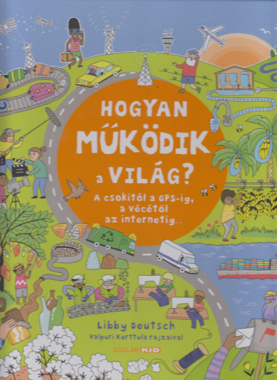 Hogyan működik a világ?