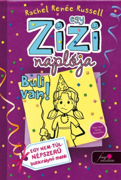 Egy Zizi naplója 2. - Buli van!
