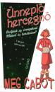 Meg Cabot - Ünneplő hercegnő Meg Cabot - Ünneplő hercegnő