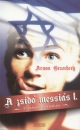 Arnon Grunberg - A zsidó messiás i-ii. Arnon Grunberg - A zsidó messiás i-ii.