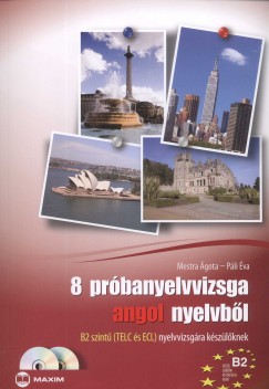8 próbanyelvvizsga angol nyelvből 8 próbanyelvvizsga angol nyelvből
