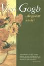 Vincent Van Gogh - Van gogh v�logatott levelei