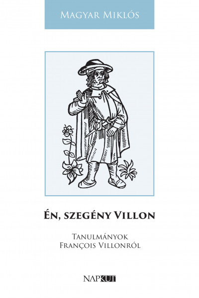 Én, szegény Villon