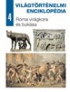  - Vil�gt�rt�nelmi enciklop�dia 4. r�ma vir�gkora �s buk�sa