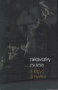 Rakovszky Zsuzsa - A kígyó árnyéka Rakovszky Zsuzsa - A kígyó árnyéka