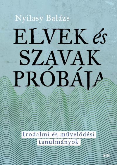 Elvek és szavak próbája