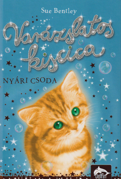 Varázslatos kiscica - Nyári csoda