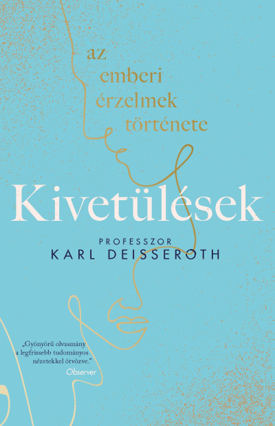 Kivetülések - Az emberi érzelmek története