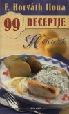 F. horváth ilona 99 receptje - halételek