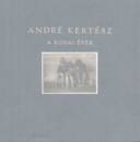 Andr� Kert�sz - A korai �vek