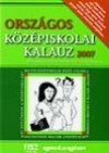  - Orsz�gos k�z�piskolai kalauz 2007