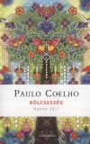 Paulo Coelho - B�lcsess�g - Napt�r 2011