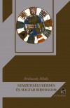 Ferdinandy Mih�ly - Nemzetis�gi k�rd�s �s magyar birodalom