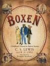 C. S. Lewis - Boxen - Childhood Chronicles Before Narnia