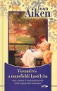 Joan Aiken - Visszatérés a mansfieldi kastélyba Joan Aiken - Visszatérés a mansfieldi kastélyba