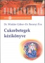 Dr. Baranyi Éva - Dr. Winkler Gábor - Cukorbetegek kézikönyve Dr. Baranyi Éva - Dr. Winkler Gábor - Cukorbetegek kézikönyve
