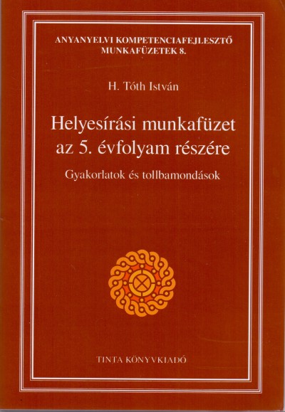 Helyesírási munkafüzet az 5. évfolyam részére