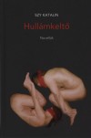 Szy Katalin - Hull�mkelt�