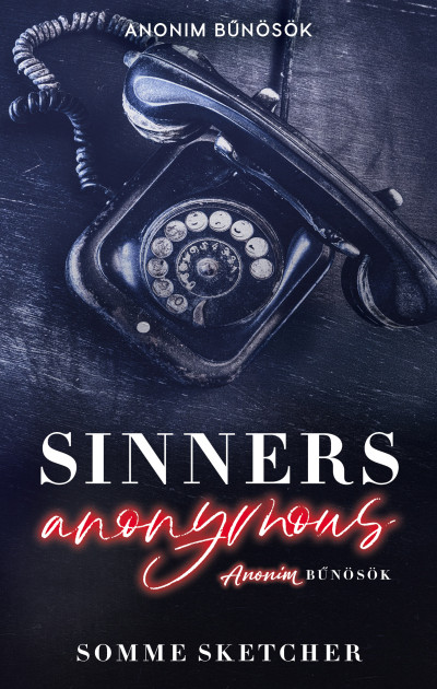 Sinners Anonymous - Anonim bűnösök