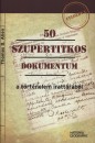 Thomas B. Allen - 50 szupertitkos dokumentum