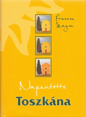 Napsütötte toszkána ## Avagy otthon olaszországban