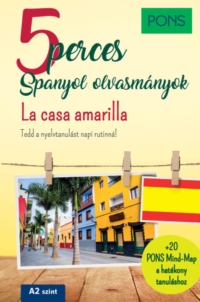 PONS 5 perces Spanyol olvasmányok - La casa amarilla