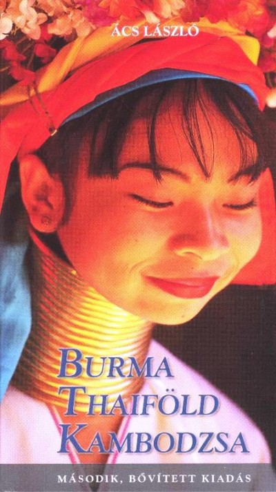 Burma, Thaiföld, Kambodzsa