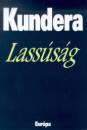 Milan Kundera - Lassúság Milan Kundera - Lassúság