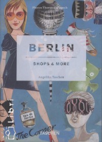 Angelika Taschen - BERLIN - SHOPS & MORE