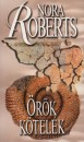 Nora Roberts - Örök kötelék Nora Roberts - Örök kötelék