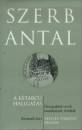Szerb Antal - A kétarcú hallgatás - vegyes tárgyú írások iii. Szerb Antal - A kétarcú hallgatás - vegyes tárgyú írások iii.